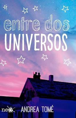 Reseña | Entre dos universos, Andrea Tomé