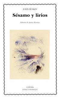 John Ruskin. Sésamo y lirios