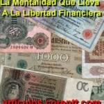 La mentalidad que lleva a la libertad financiera 