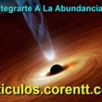 ¿Cómo integrarte a la abundancia infinita?