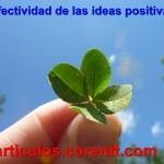 La efectividad de las ideas positivas