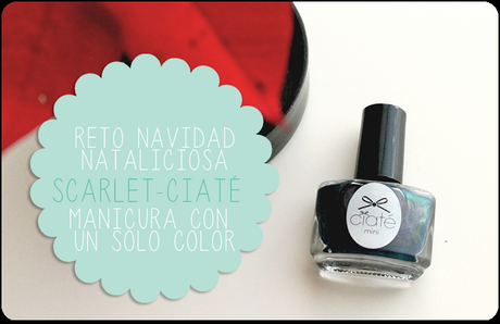 Review: Esmalte Scarlet - Ciaté | Reto Navidad Nataliciosa