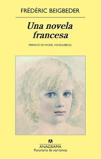 Una novela Francesa, de Frédèric Beigbeder