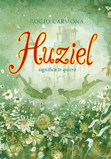 Reseña 137. Huziel significa Te quiero