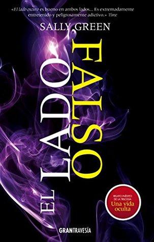 Reseña: El Lado Oscuro (Una Vida Oculta #I) - Sally Green