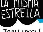 Bajo misma estrella, John Green Nick, Inma Chacón