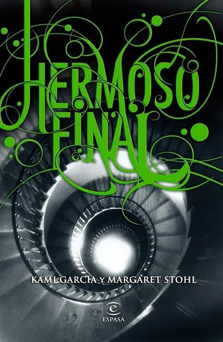 Reseña / Hermoso Final - Kami García y Margaret Stohl