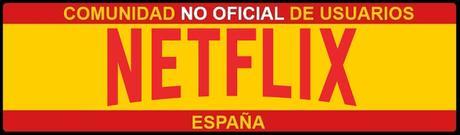 MODIFICACIONES EN LA COMUNIDAD DE USUARIOS NETFLIX ESPAÑA