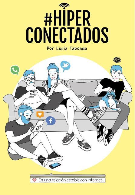 Reseña de #Hiperconectados, de Lucía Taboada. Reseña de #Hiperconectados, de Lucía Taboada.