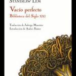 Gerard P. Cortés: La Taberna de Bloody Mary Stanislaw Lem: Vacío perfecto