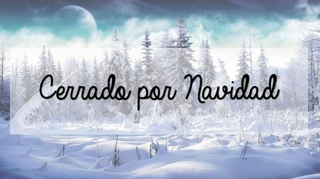 Cerrado Por Navidad Hasta 2016