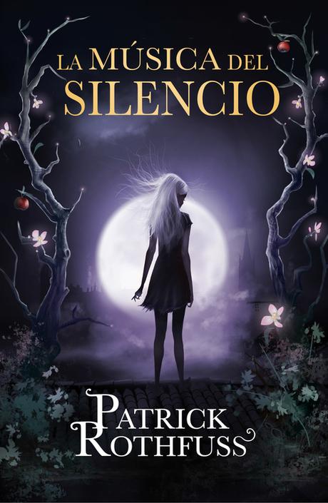 Reseña: La música del silencio de Patrick Rothfuss