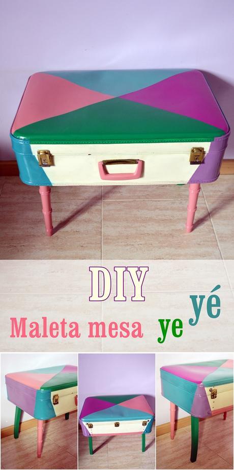 (DIY) MALETA-MESA YE YE