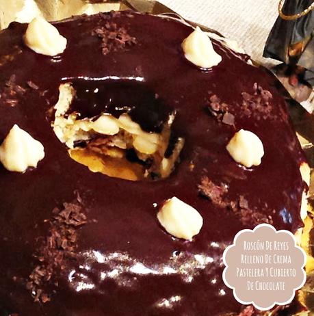 ROSCÓN DE REYES RELLENO DE CREMA PASTELERA Y CUBIERTO DE CHOCOLATE