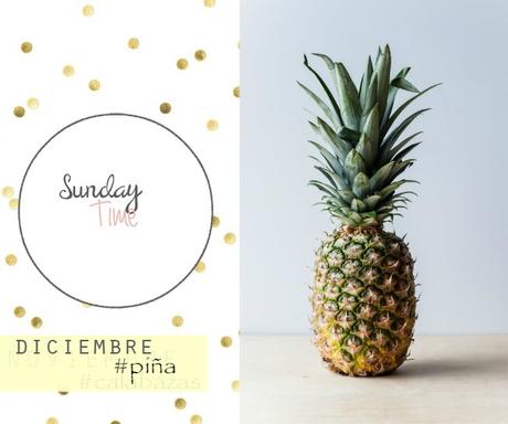 Sunday time Diciembre #recetasconpiña