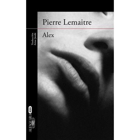 Alex, de Pierre Lemaitre (Camille Verhoeven 2)