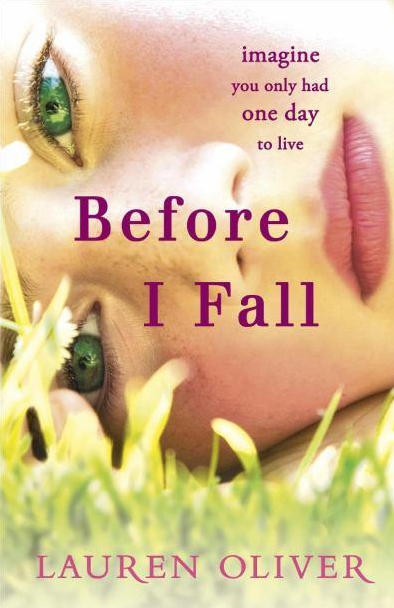 Reseña: Before I fall (Si no despierto), Lauren Oliver