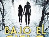 Reseña: Bajo cielo eterno