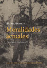 Moralidades actuales. Rafael Barret y el (des)conocimiento.