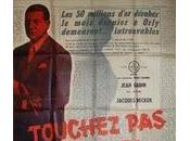 1001 FILMS: 1078 Touchez grisbi