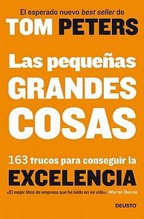LAS PEQUEÑAS GRANDES COSAS 163 trucos para conseguir la excelencia