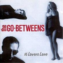 Discos: 16 lovers lane (The Go- Betweens, 1988)