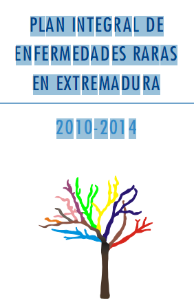 PLAN INTEGRAL DE ENFERMEDADES RARAS EN EXTREMADURA 2010-2014