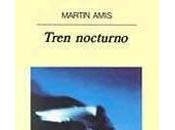Martin Amis Tren nocturno