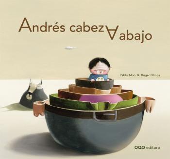 Reseña en Culturamas: Andrés cabeza abajo de Pablo Albo y Roger Olmos