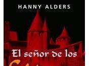 Hanny Alders Señor Cátaros