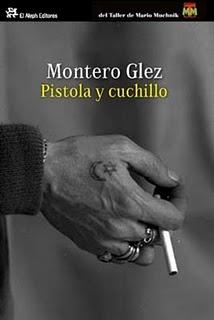 Pistola y cuchillo, de Montero Glez