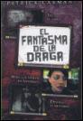 El fantasma de la draga ~ Patrick Carman