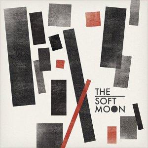 The Soft Moon – The Soft Moon
