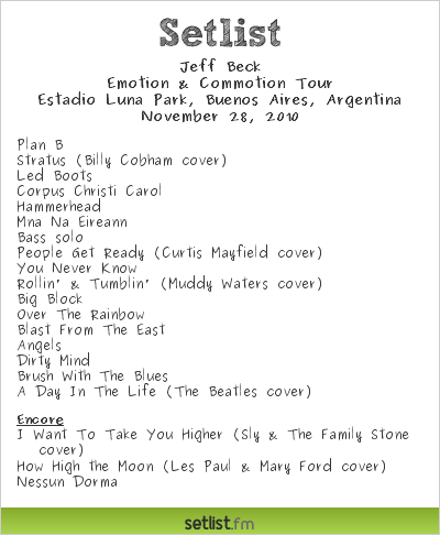 Jeff Beck Setlist Estadio Luna Park, Buenos Aires, Argentina 2010, Emotion & Commotion Tour 