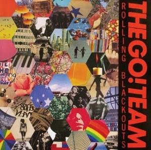 The Go! Team – Rolling Blackouts