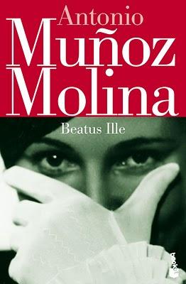 Antonio Muñoz Molina - Beatus Ille