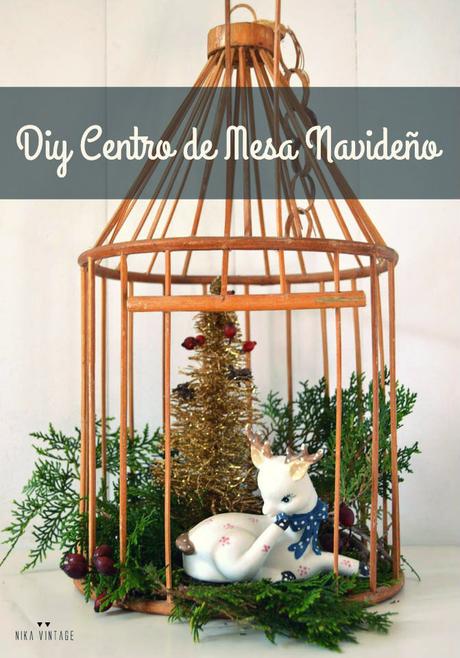 diy basico en el que haremos un centro de navidad diferente utilizaremos una jaula vintage y la figura de un ciervo blanco