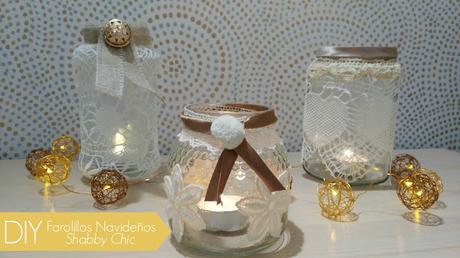 DIY: FAROLILLOS NAVIDEÑOS SHABBY CHIC