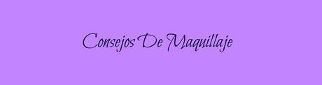 Consejos de Maquillaje 8.