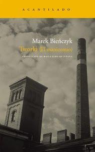 Tworki (El manicomio) - Marek Bienczyk