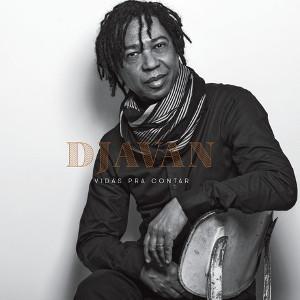 Djavan publica Vidas Pra Contar