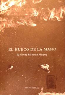 PJ Harvey & Seamus Murphy: El hueco de la mano (2):