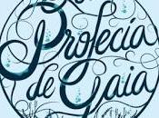 Reseña profecia Gaia.