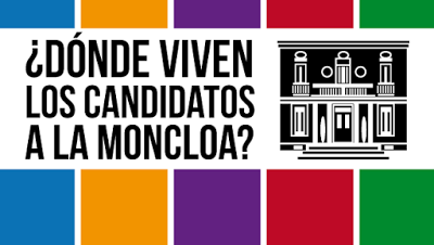 ¿Cómo y dónde viven los candidatos a la Moncloa?