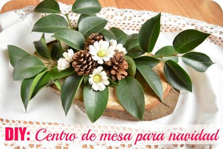 DIY: Centro de mesa para navidad