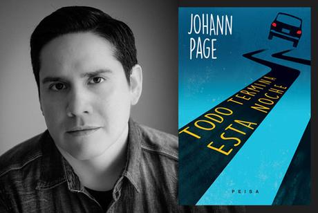 ENTRELÍNEAS: Johann Page, autor de 'Todo termina esta noche'