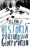 Avance 2016: Hasta la última palabra, Historia del futuro según Glory O´Brien y más