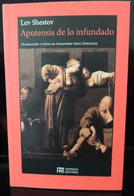 Apoteosis de lo infundado de Lev Shestov en el blog Un libro en mi mochila