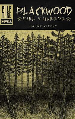 Blackwood: piel y huesos - Jaume Vicent Blackwood: piel y huesos - Jaume Vicent