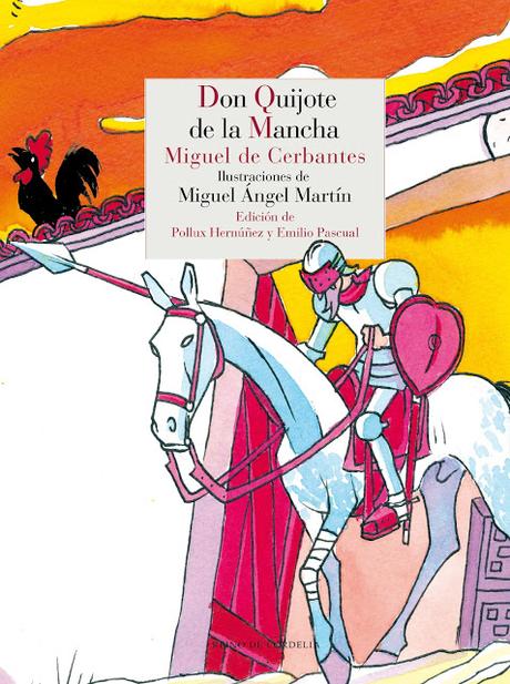 Clásicos para regalar esta Navidad, 4 («Don Quijote de la Mancha», de Miguel de Cerbantes)